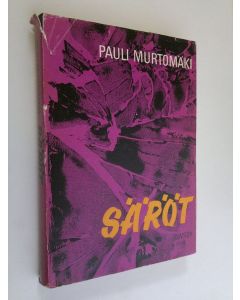 Kirjailijan Pauli Murtomäki käytetty kirja Säröt