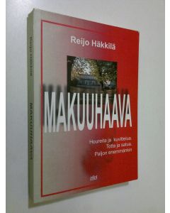 Kirjailijan Reijo Häkkilä käytetty kirja Makuuhaava : novellikokoelma