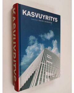 Tekijän Mauri Laukkanen  käytetty kirja Kasvuyritys ()