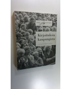 käytetty kirja Kirjoituksia kaupungista