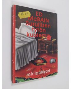 Kirjailijan Ed McBain käytetty kirja Surullisen tytön kuolema