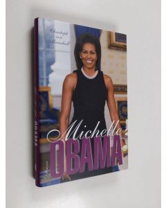 Kirjailijan Christoph von Marschall käytetty kirja Michelle Obama (ERINOMAINEN)