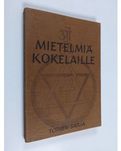 Kirjailijan N. Sri Ram käytetty kirja Mietelmiä kokelaille : II sarja