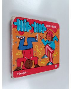Kirjailijan Martin Ander käytetty kirja Hip hop board book