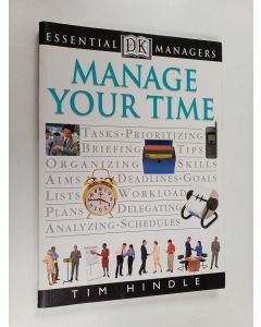 Kirjailijan Tim Hindle käytetty kirja Manage your time