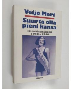 Kirjailijan Veijo Meri käytetty kirja Suurta olla pieni kansa