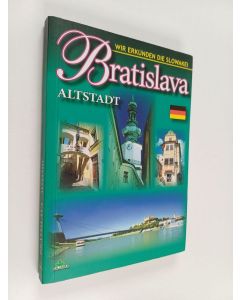 Kirjailijan Ján Lacika käytetty kirja Bratislava - Altstadt