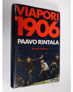Kirjailijan Paavo Rintala käytetty kirja Viapori 1906
