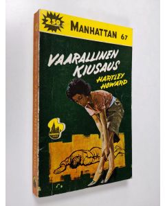 Kirjailijan Hartley Howard käytetty kirja Vaarallinen kiusaus