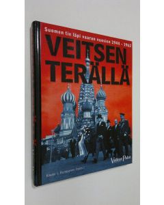 Tekijän Kauko I. Rumpunen  käytetty kirja Veitsen terällä : Suomen tie läpi vaaran vuosien 1944-1962