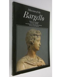 Kirjailijan Bruna Tomasello käytetty kirja Museum of Bargello : Guide to the collections