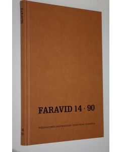 käytetty kirja Faravid 14 / 1990 : Pohjois-Suomen historiallisen yhdistyksen vuosikirja (UUDENVEROINEN)