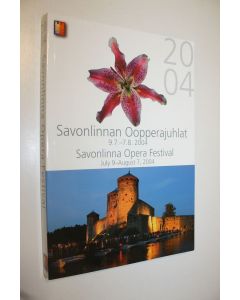käytetty kirja Savonlinnan oopperajuhlat 2004