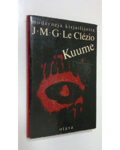 Kirjailijan J. M. G Le Clezio käytetty kirja Kuume : novelleja