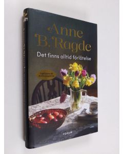 Kirjailijan Anne Birkefeldt Ragde käytetty kirja Det finns alltid förlåtelse