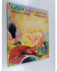 Kirjailijan Marja-Leena Mikkola käytetty kirja Ketun luona kuussa