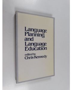 Kirjailijan Chris Kennedy käytetty kirja Language planning and language education