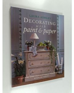 Kirjailijan Laura Ashley käytetty kirja Decorating with paint and paper : essential and inspirational techniques, room by room