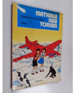 Kirjailijan Herge käytetty kirja Matkalla New Yorkiin