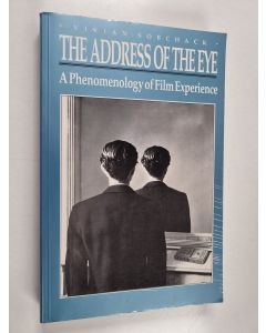 Kirjailijan Vivian Sobchack käytetty kirja The Address of the Eye - A Phenomenology of Film Experience