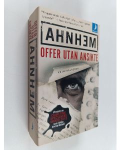 Kirjailijan Stefan Ahnhem käytetty kirja Offer utan ansikte : [kriminalroman]