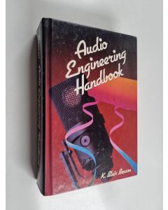 Kirjailijan K. Blair Benson käytetty kirja Audio engineering handbook
