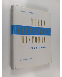 käytetty kirja Turun kaupungin historia 1721-1809 : 1