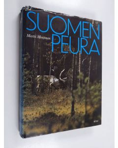 Kirjailijan Martti Montonen käytetty kirja Suomen peura