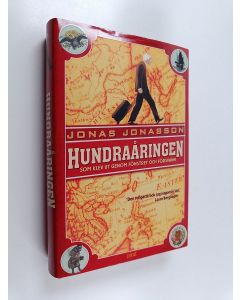 Kirjailijan Jonas Jonasson käytetty kirja Hundraåringen som klev ut genom fönstret och försvann