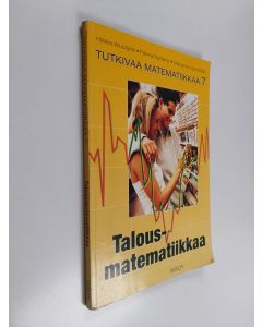 Kirjailijan Pekka Norlamo & Hilkka Wuolijoki ym. käytetty kirja Talousmatematiikkaa