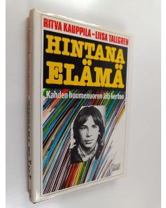 Kirjailijan Ritva Kauppila & Liisa Tallgren käytetty kirja Hintana elämä