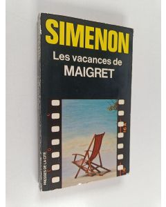 Kirjailijan Georges Simenon käytetty kirja Les vacances de Maigret