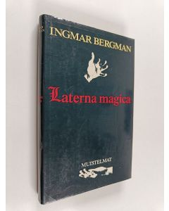 Kirjailijan Ingmar Bergman käytetty kirja Laterna magica