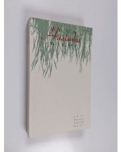 Kirjailijan Eeva Kilpi käytetty kirja Häätanhu