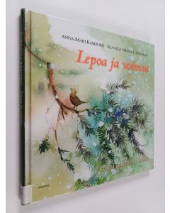 Kirjailijan Anna-Mari Kaskinen käytetty kirja Lepoa ja voimaa : runoja rauhallisiin hetkiin