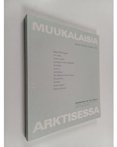 käytetty kirja Muukalaisia arktisessa : Ultima Thule ja moderni aika
