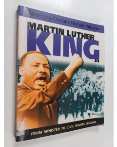 Kirjailijan Anita Ganeri & Nicola Barber käytetty kirja Martin Luther King Jr