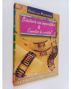 Kirjailijan Ingrid Moras käytetty teos Bisuteria con imperdibles & cuentas de cristal