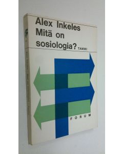 Kirjailijan Alex Inkeles käytetty kirja Mitä on sosiologia