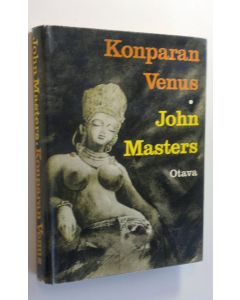 Kirjailijan John Masters käytetty kirja Konparan Venus