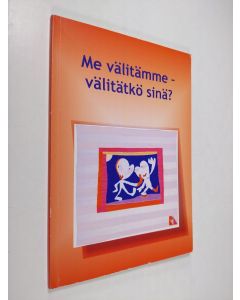 käytetty kirja Me välitämme - välitätkö sinä?