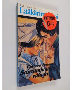 Kirjailijan Barbara Perkins käytetty kirja Sairaanhoitajan valinta