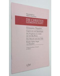 käytetty teos Die Christen-Gemeinschaft 1/1991 : Monatsschrift zur religiosen erneuerung