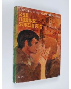 Kirjailijan Ursula Pohjolan-Pirhonen käytetty kirja Kun muurit sortuivat