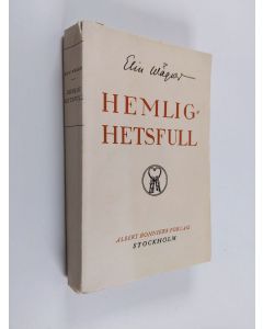 Kirjailijan Elin Wägner käytetty kirja Hemlighetsfull