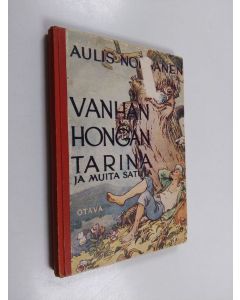 Kirjailijan Aulis Nopsanen käytetty kirja Vanhan hongan tarina ja muita satuja