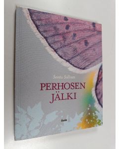 Kirjailijan Sointu Sallinen käytetty kirja Perhosen jälki