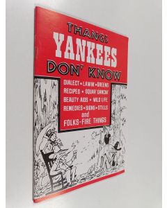 Kirjailijan Bil Dwyer käytetty teos Thangs Yankee Don't Know
