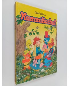 Kirjailijan Walt Disney käytetty kirja Kummikarhut : Disneyn satulukemisto