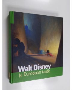 käytetty kirja Walt Disney ja Euroopan taide